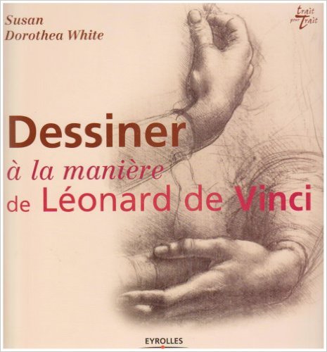 Livre dessiner maniere Léonard-de-Vinci